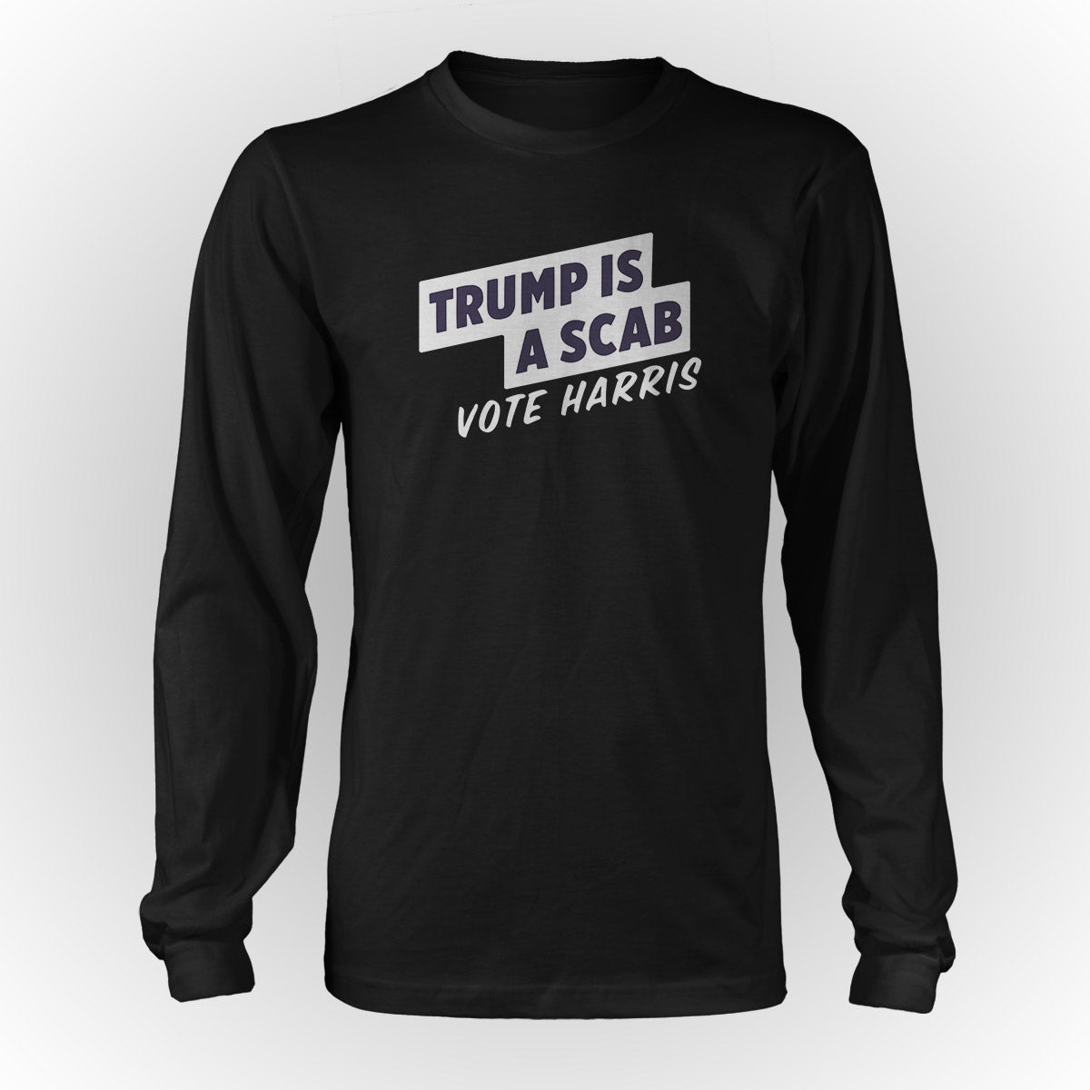 Trump Is A Scab Apparel